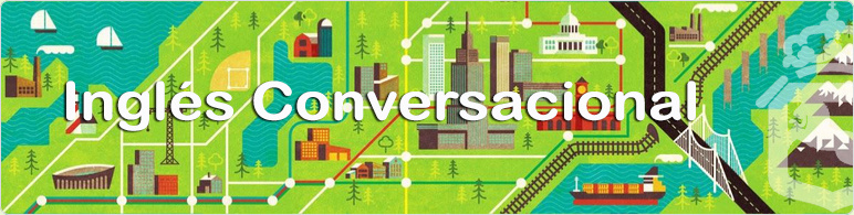 TALLER DE INGLÉS CONVERSACIONAL