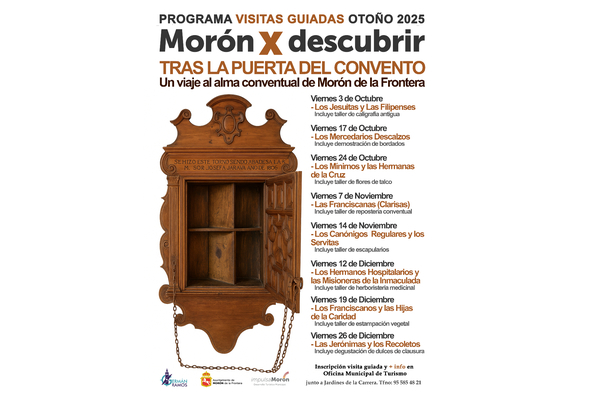 VISITAS GUIADAS MORÓN X DESCUBRIR OTOÑO- TRAS LAS PUERTAS DEL CONVENTO